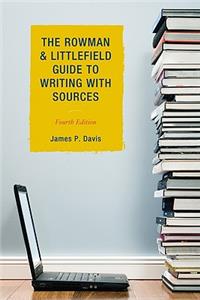 Rowman & Littlefield Guide to Writing with Sources