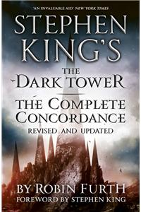 Stephen King's The Dark Tower: The Complete Concordance