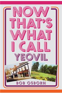 Now That's What I Call Yeovil