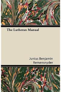 The Lutheran Manual