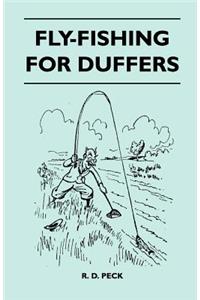 Fly-Fishing For Duffers