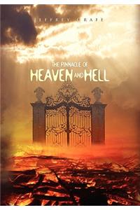 The Pinnacle of Heaven and Hell