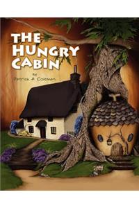 The Hungry Cabin