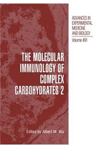 Molecular Immunology of Complex Carbohydrates --2