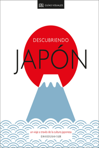 Descubriendo Japón (Be More Japan)