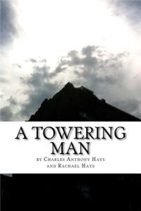 Towering Man
