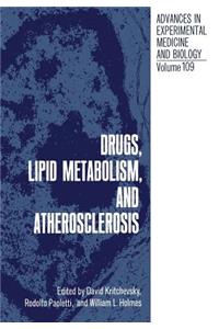 Drugs, Lipid Metabolism, and Atherosclerosis