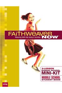 Faithweaver Now Mini-Kit - Additional Middle School Student Books (10-Pack)