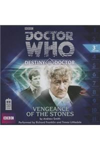 Doctor Who: Vengeance of the Stones (Destiny of the Doctor 3)