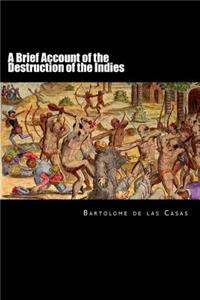 Brief Account of the Destruction of the Indies