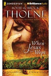 When Jesus Wept