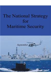 The National Strategy for Maritime Security