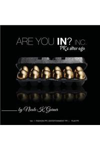 Are You In Inc