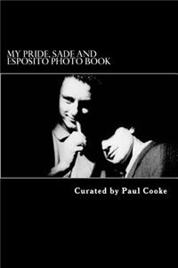 My Pride, Sade and Esposito Photo Book