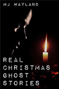 Real Christmas Ghost Stories
