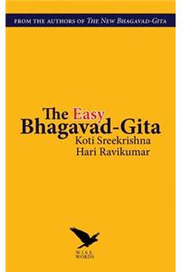 The Easy Bhagavad-Gita