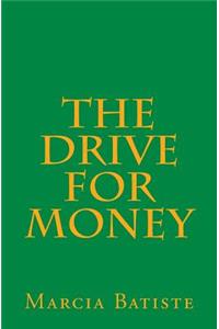 Drive for Money