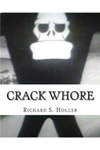 Crack Whore