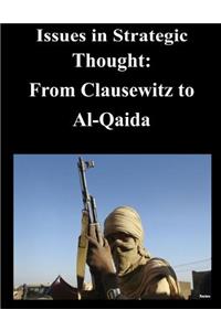 Issues in Strategic Thought - From Clausewitz to Al-Qaida