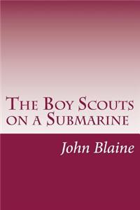 Boy Scouts on a Submarine
