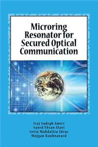 Microring Resonator for Secured Optical Communication