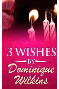3 Wishes