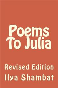 Poems To Julia