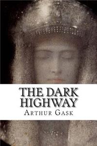 The Dark Highway