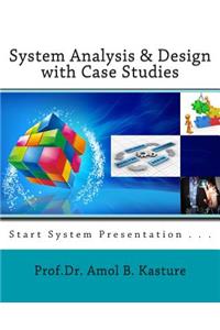 System Analysis & Design with Case Studies