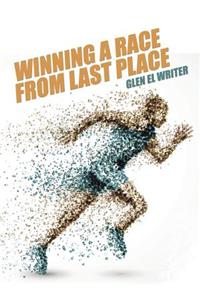 Winning a Race from Last Place