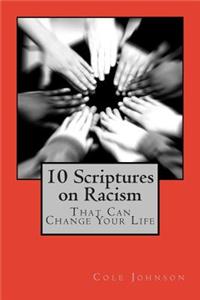 10 Scriptures on Racism That Can Change Your Life