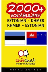 2000+ Estonian - Khmer Khmer - Estonian Vocabulary