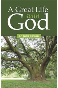 A Great Life with God
