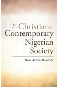The Christian in Contemporary Nigerian Society