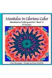 Mandalas in Glorious Color Book 15