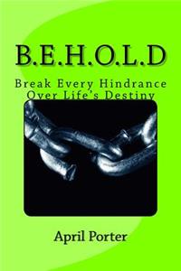B.E.H.O.L.D