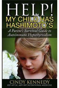 Help! My Child Has Hashimoto's