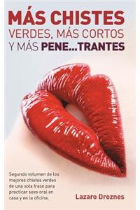 Mas Chistes Verdes, Mas Cortos Y Mas Pene ...trantes