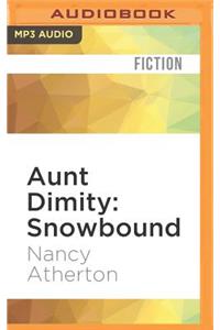 Aunt Dimity: Snowbound
