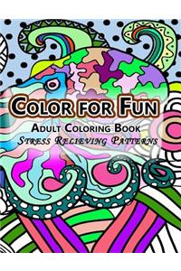 Color For Fun Adult Coloring Book