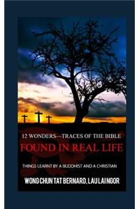 12 Wonders?Traces of the Bible Found in Real Life