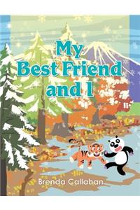 My Best Friend and I