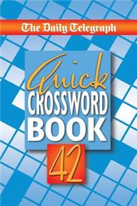 Daily Telegraph Quick Crossword Book 42