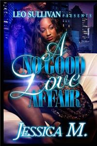 No Good Love Affair