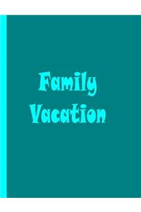 Family Vacation Journal
