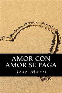 Amor con Amor se Paga