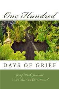 One Hundred Days Of Grief