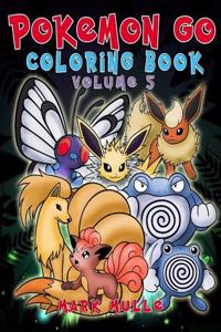 Pokemon Go Coloring Book: An Unofficial Pokemon Go Coloring Book for Kids
