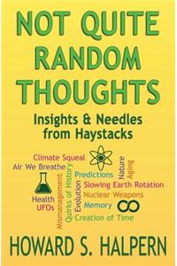 Not Quite Random Thoughts