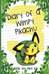 Pokemon Diary of a Wimpy Pikachu Book 3: Legends of the Pokemon Shamans (Pokémon)